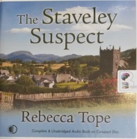 The Staveley Suspect written by Rebecca Tope performed by Julia Franklin on Audio CD (Unabridged)